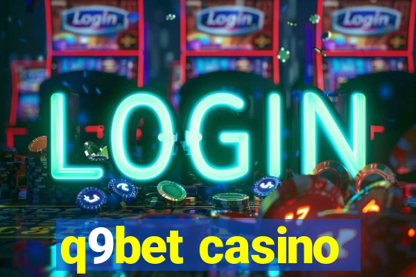 q9bet casino